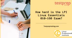 how hard is the lpi test|How hard is the LPI Linux Essentials 010.